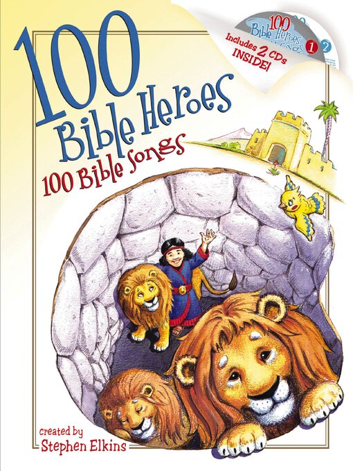 Title details for 100 Bible Heroes, 100 Bible Songs by Stephen Elkins - Available